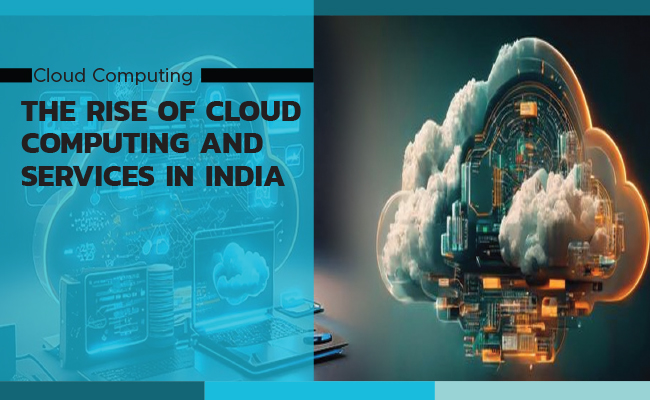 The Rise of Cloud Computing and Services in India