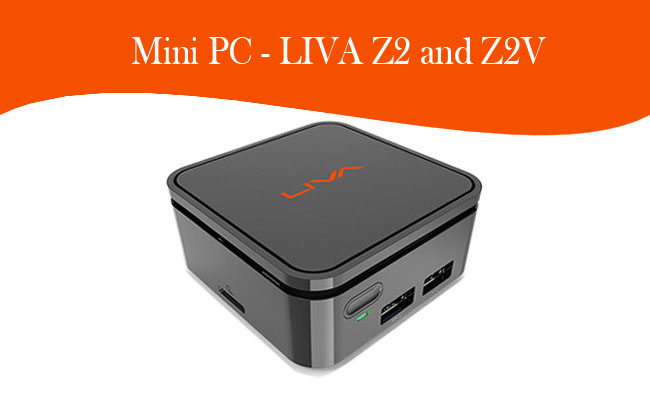 ECS to launch small, efficient and silent Mini PC - LIVA Z2 and Z2V 