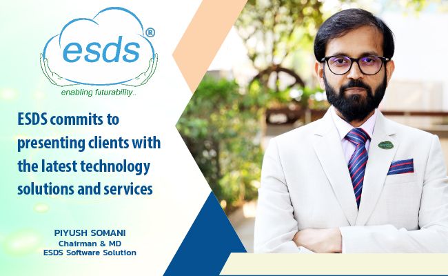 ESDS commits to presenting clients with the latest technology 