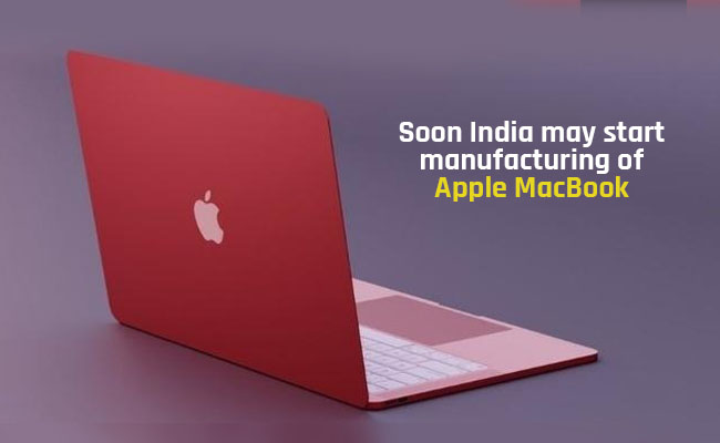 Soon India may start manufacturing of Apple MacBook