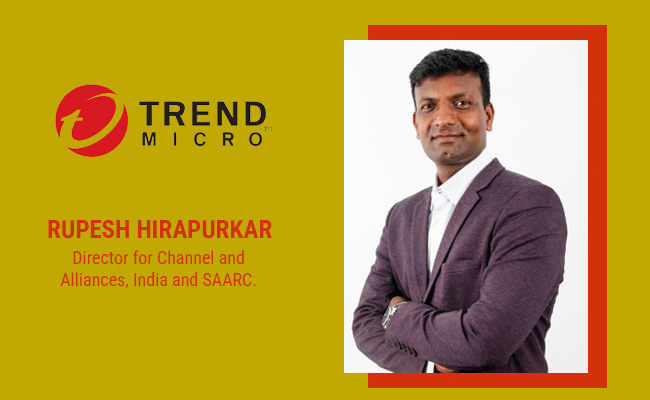 Trend Micro appoints Rupesh Hirapurkar as Director for Channel and Alliances, India and SAARC