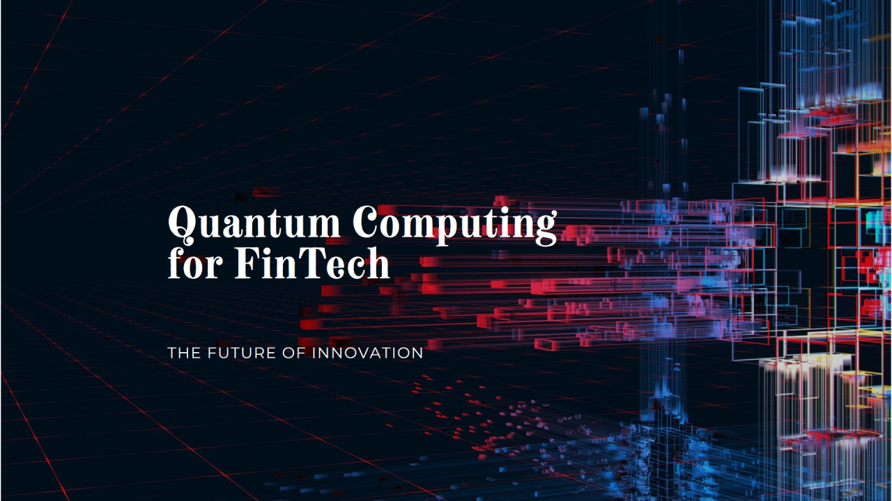 Quantum computing: Fintech’s next leap toward faster, smarter banking